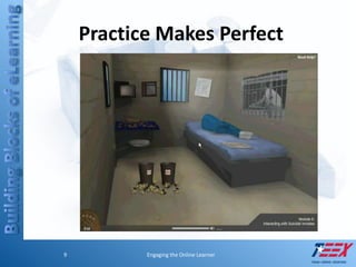 Building Blocks of eLearning: Engaging the Online Learner