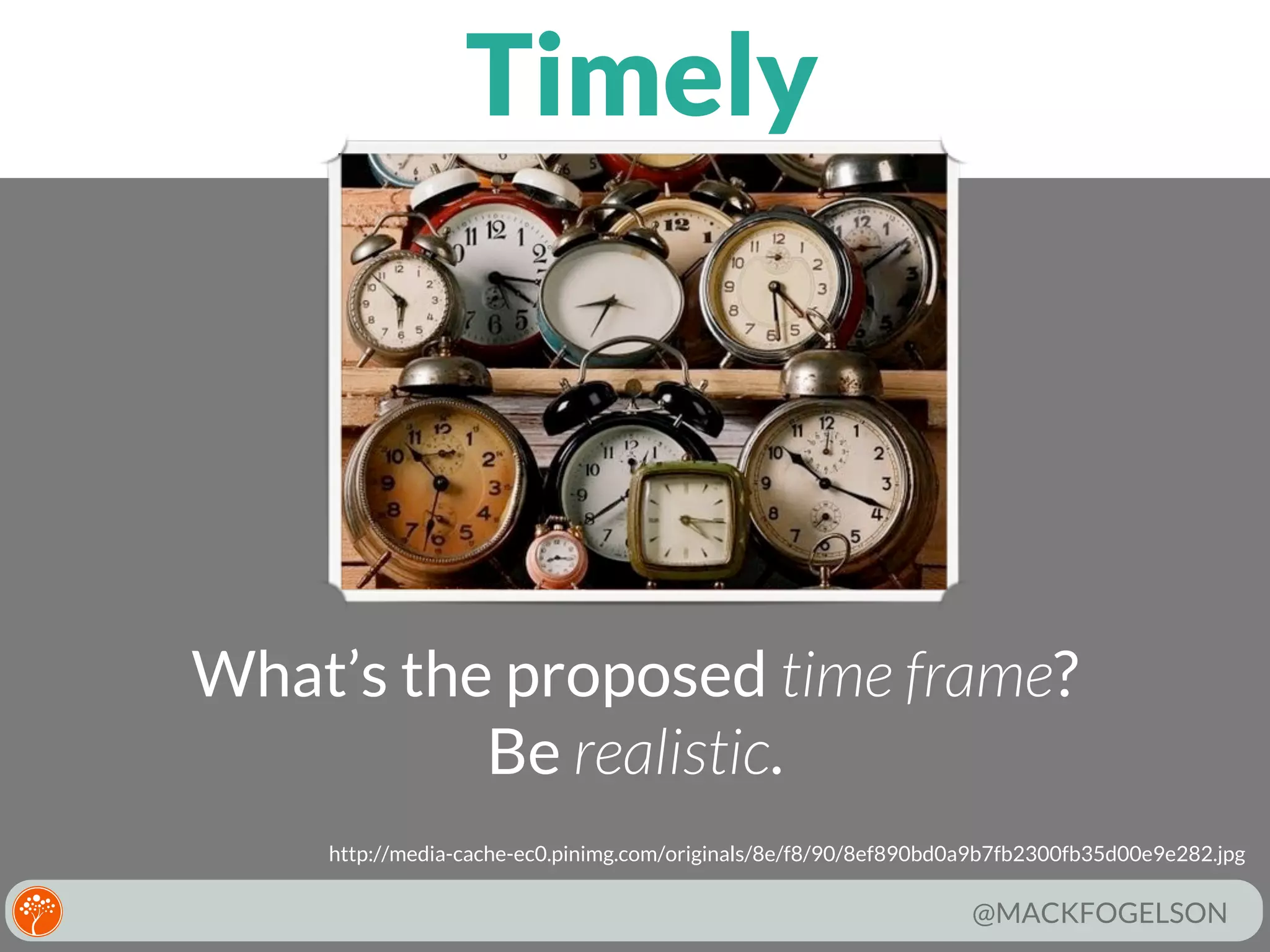 Timely

What’s the proposed time frame?
Be realistic.
http://media-cache-ec0.pinimg.com/originals/8e/f8/90/8ef890bd0a9b7fb2300fb35d00e9e282.jpg

@MACKFOGELSON

 