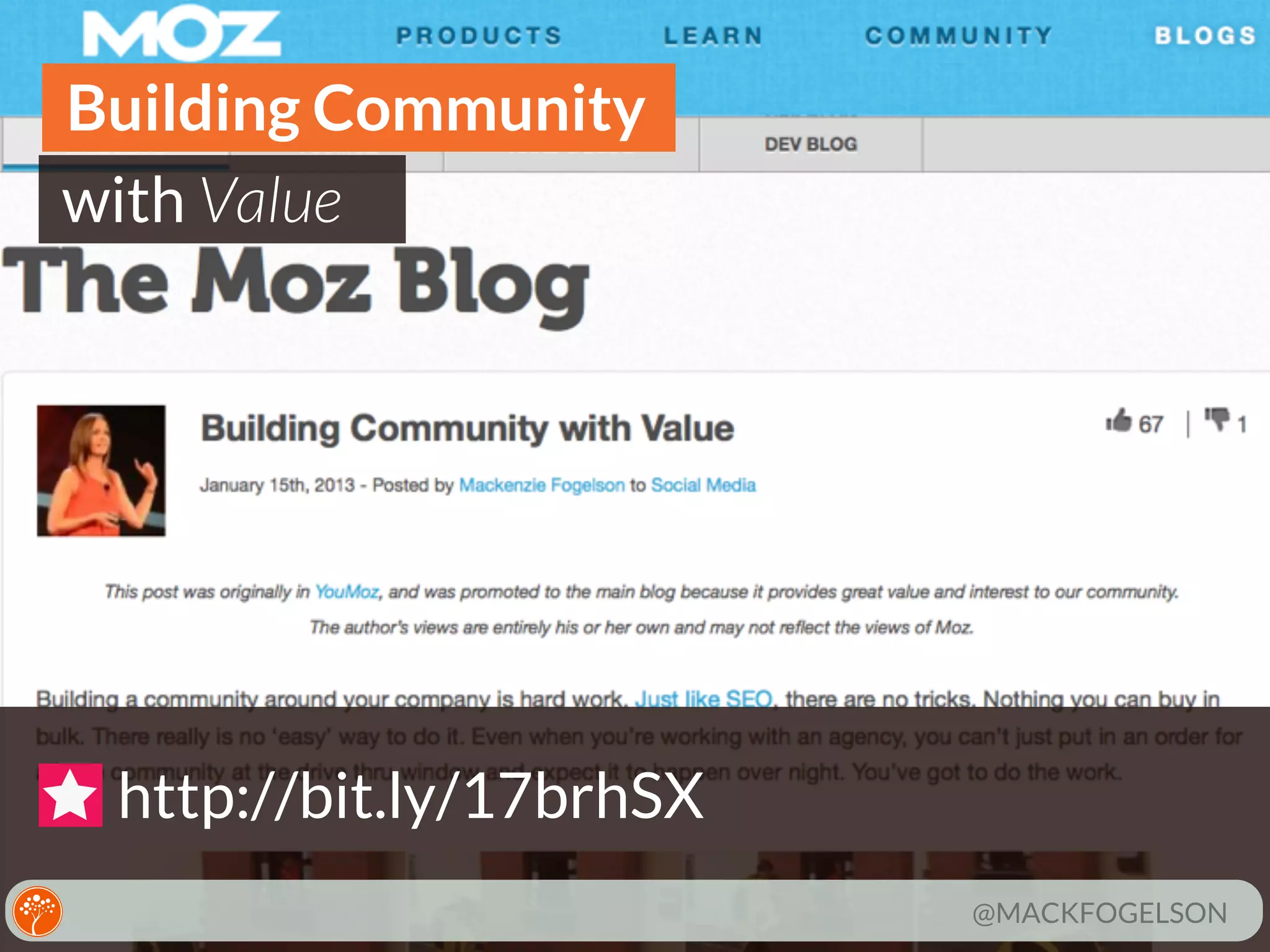 Building Community
with Value

photo credit URL goes here

http://bit.ly/17brhSX
@MACKFOGELSON

 