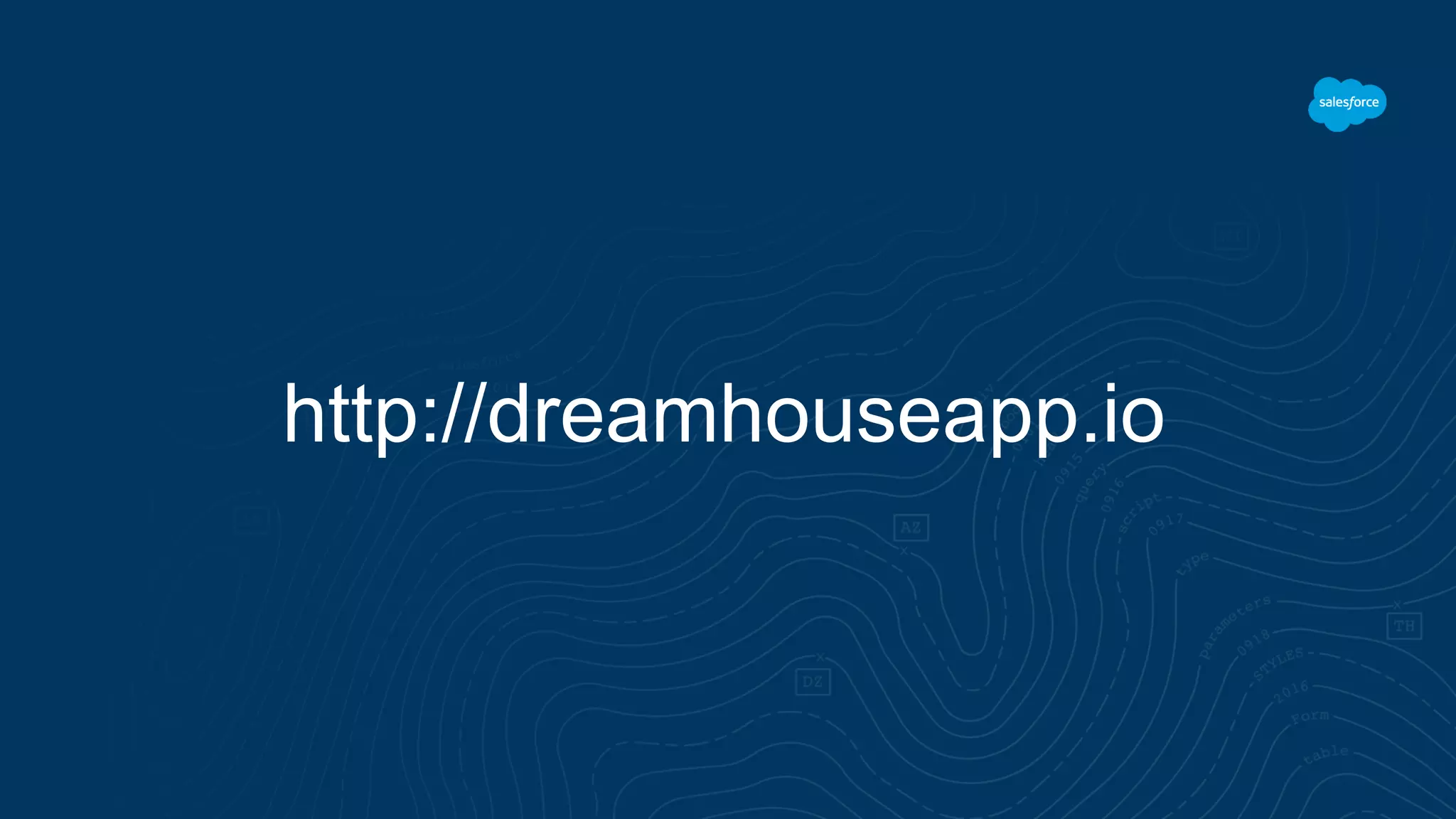 http://dreamhouseapp.io
 