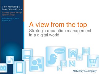 A view from the top
Strategic reputation management
in a digital world
 