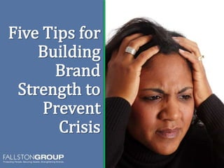 Building Brand Strength to Conquer Crisis