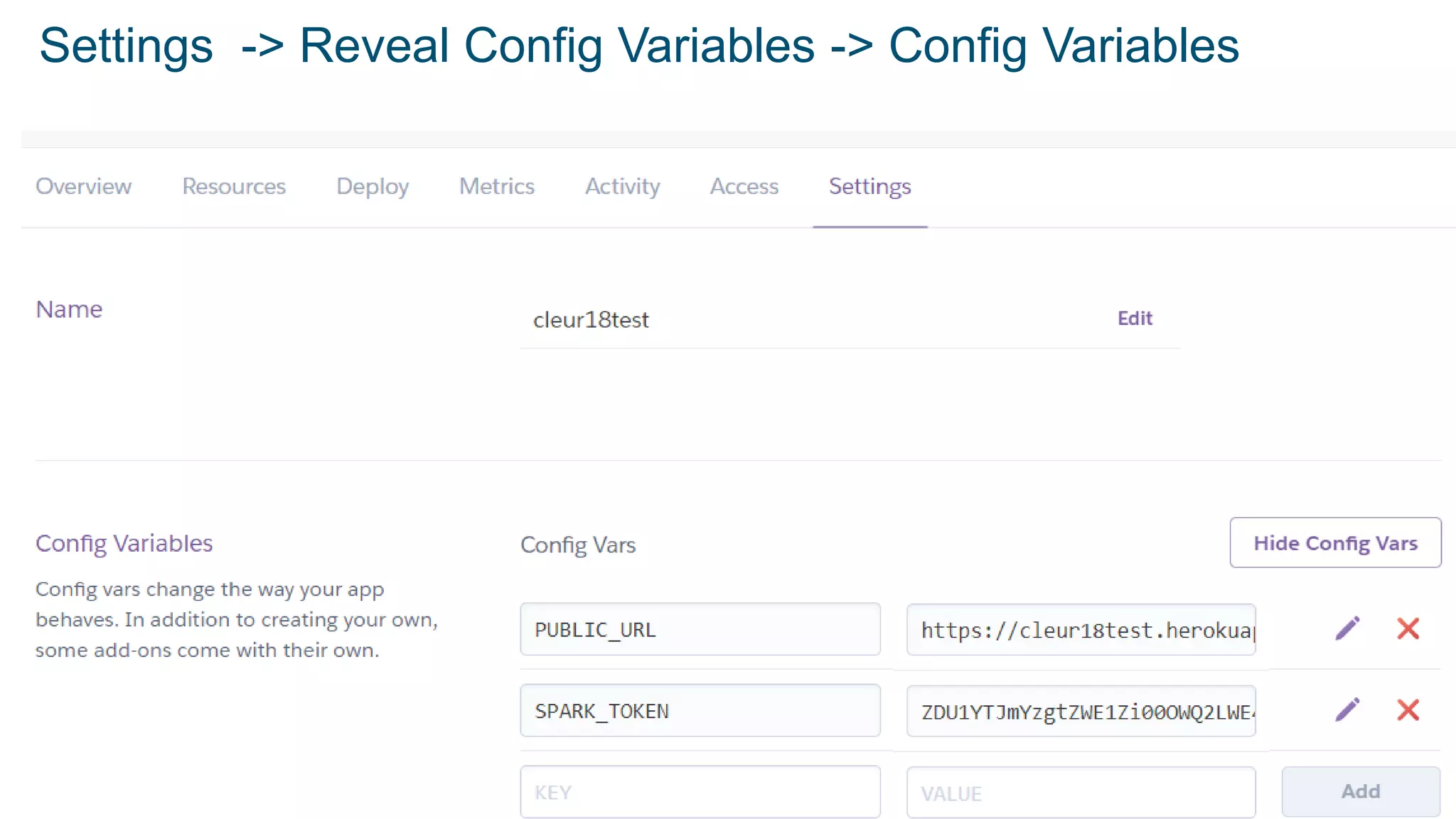 © 2018 Cisco and/or its affiliates. All rights reserved. Cisco Public
Settings -> Reveal Config Variables -> Config Variables
 