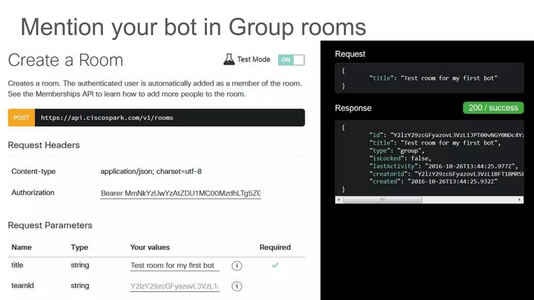 Mention your bot in Group rooms
 