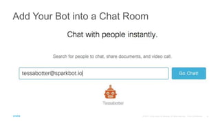 Add Your Bot into a Chat Room
 