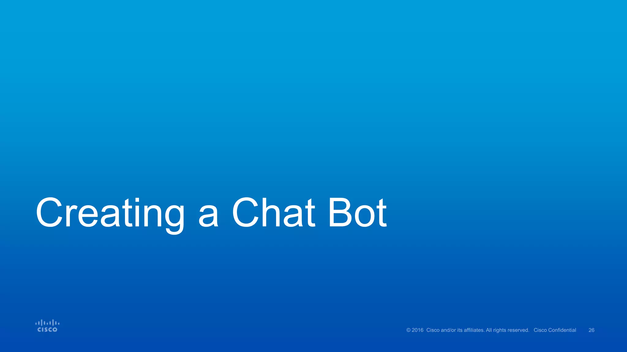 Creating a Chat Bot
 