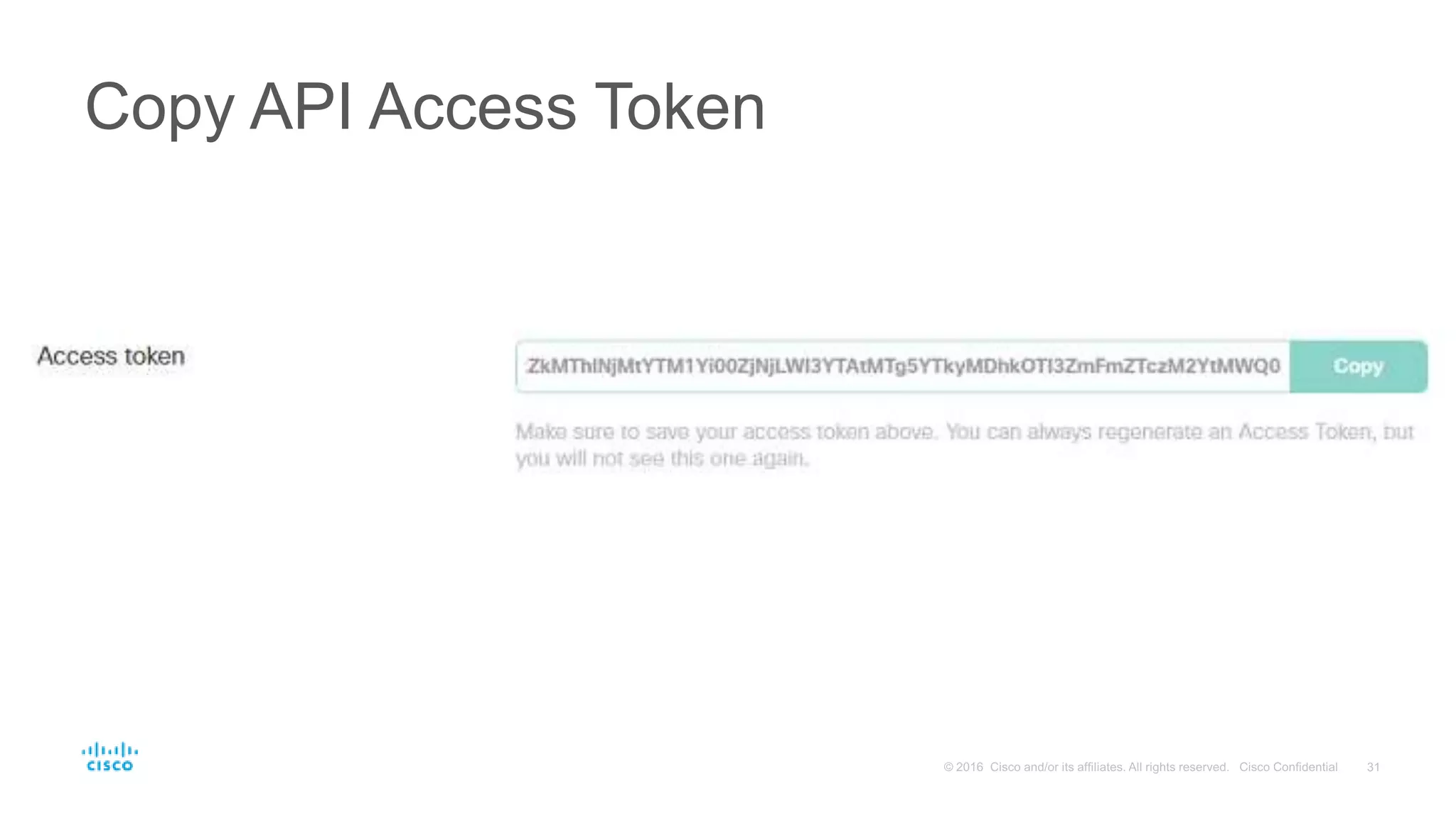 Copy API Access Token
 