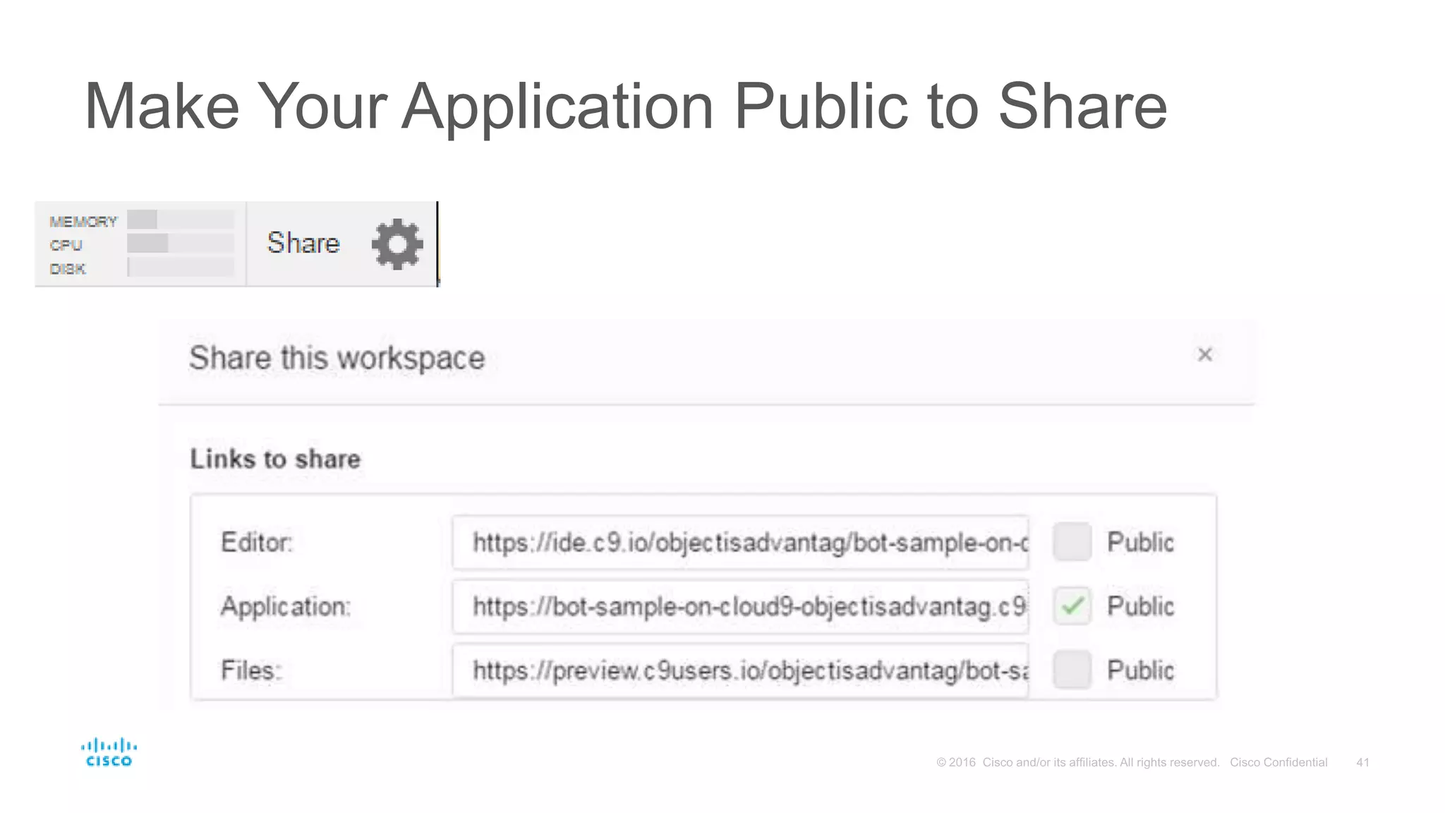 Make Your Application Public to Share
 