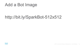 Add a Bot Image
http://bit.ly/SparkBot-512x512
 