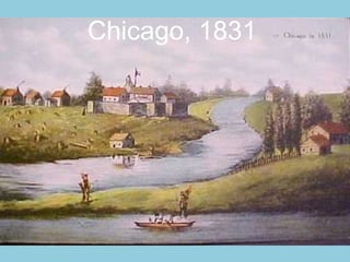 Chicago, 1831 