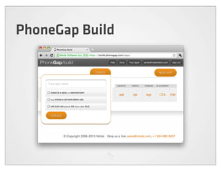 PhoneGap Build
 