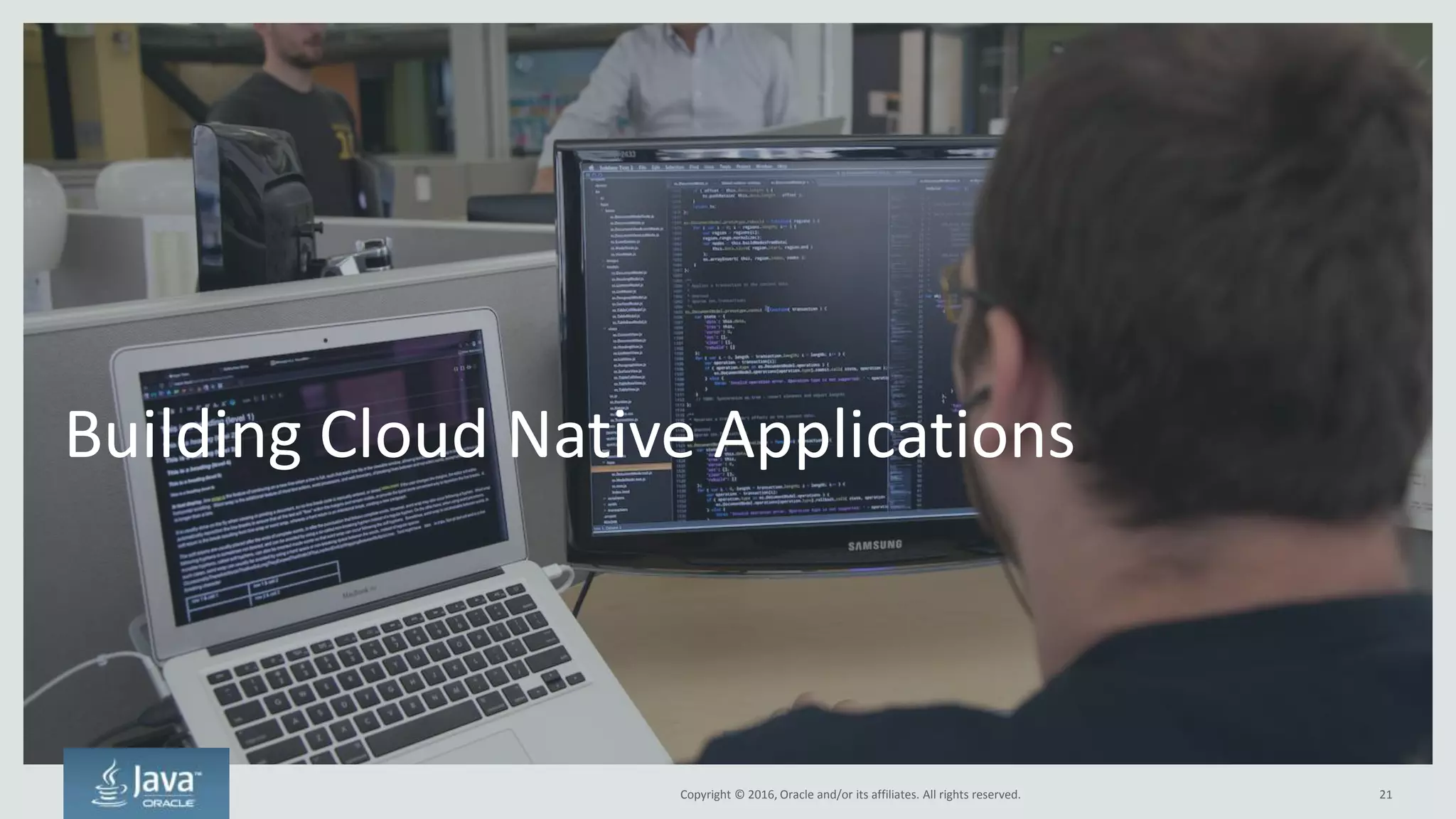 Copyright © 2016, Oracle and/or its affiliates. All rights reserved. Confidential – Oracle Internal/Restricted/Highly Restricted
Cloud Native is Difficult
But not doing it is worse
52% of the Fortune 500 have been merged,
acquired, and gone bankrupt since 2000
Which path are you going to take?
21Copyright © 2016, Oracle and/or its affiliates. All rights reserved.
 