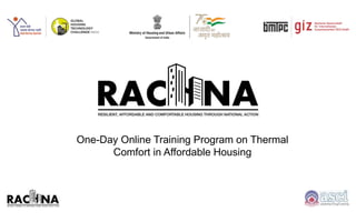One-Day Online Training Program on Thermal
Comfort in Affordable Housing
 