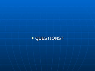 QUESTIONS? 