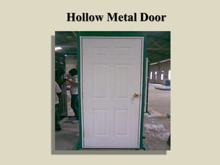 Hollow Metal Door
 