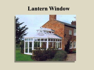 Lantern Window
 