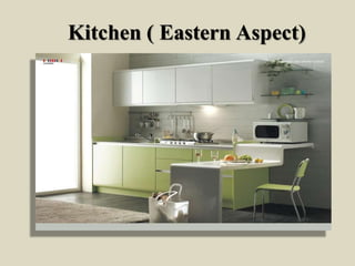 Kitchen ( Eastern Aspect)
 