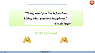 2024-10-26
Introduction to civil
99
HAPPY LEARNING
 