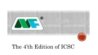 The 4’th Edition of ICSC
 