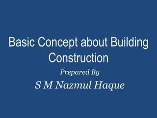 Building construction | PPTX
