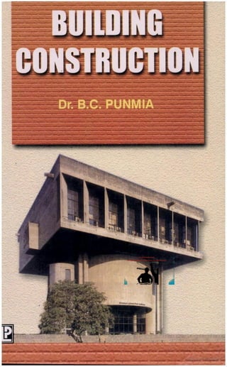 Building Construction by  B C Punmia.pdf