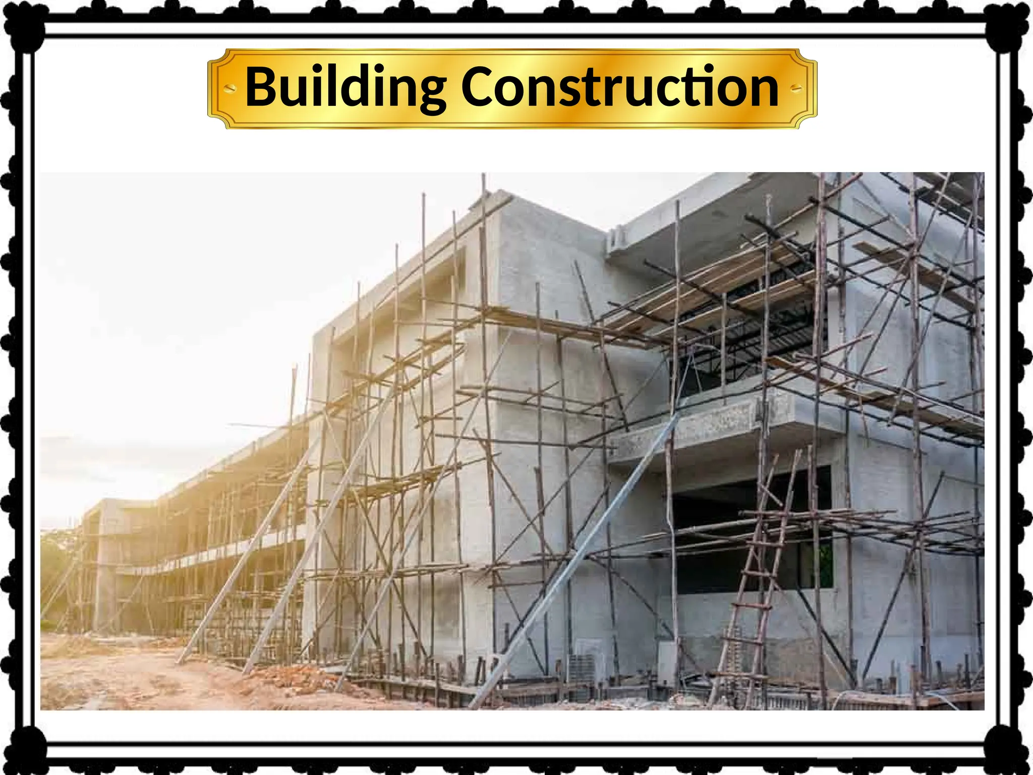 Building Construction