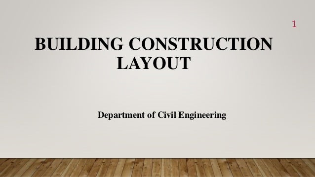 Building Construction Layout