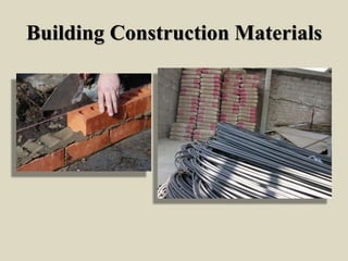 Building construction materials | PPTX