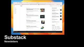 Substack
Newsletters
 