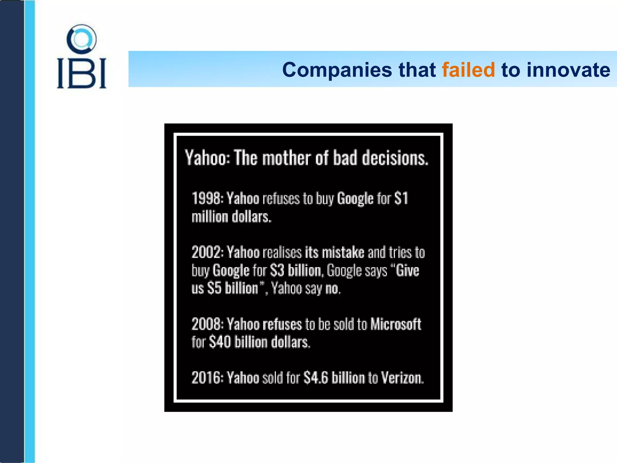 Companies that failed to innovate
 