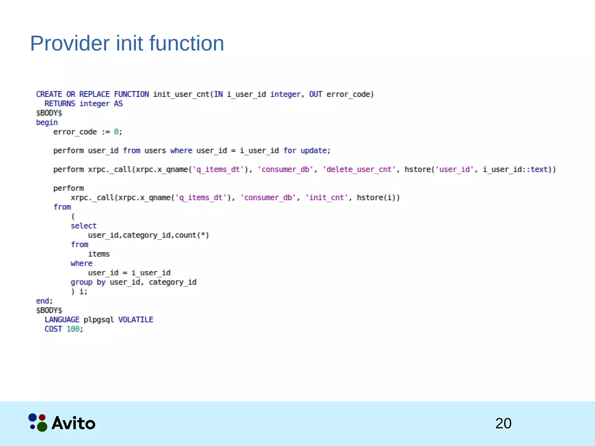2Strictly Confidential 2Strictly Confidential 20
Provider init function
 