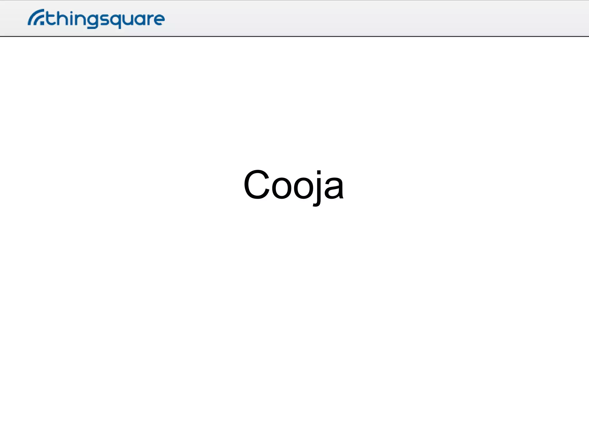 Cooja

 
