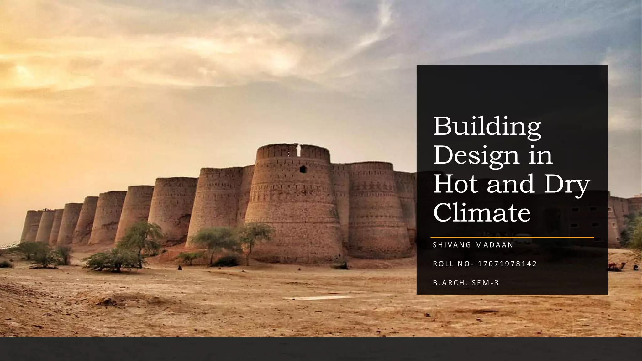 Building design in hot and dry climate | PPTX