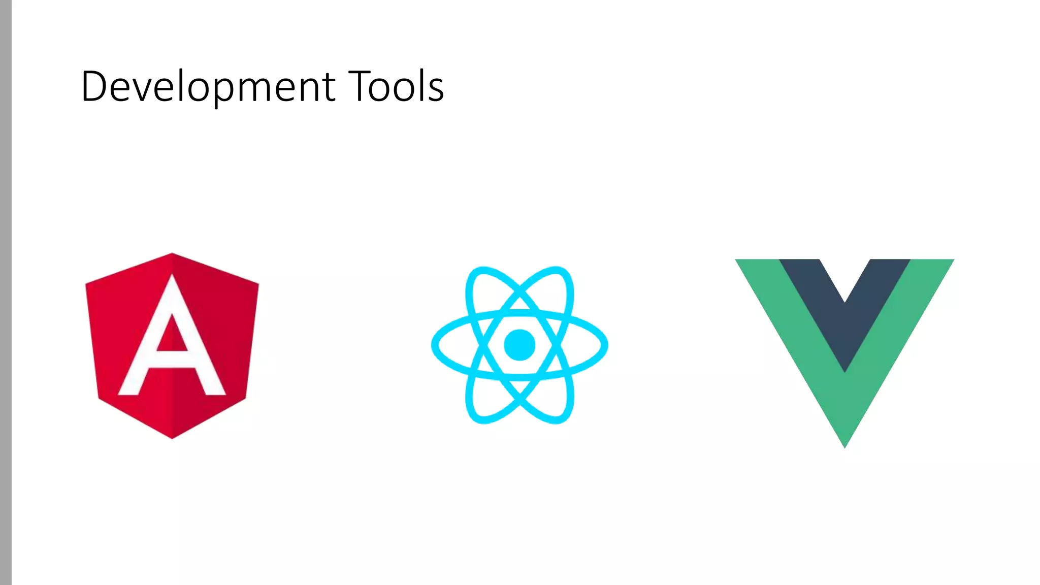 Development Tools
 