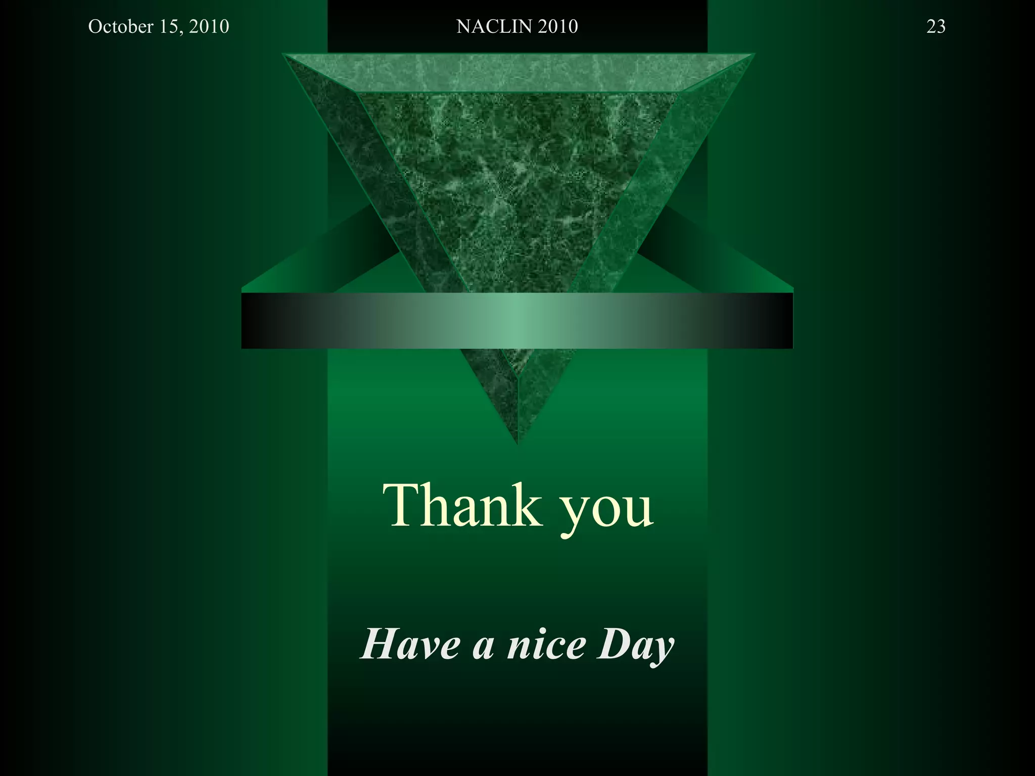 Thank you Have a nice Day 
