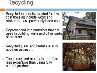 COST- EFFECTIVE BUILDING- RECYCLING
 