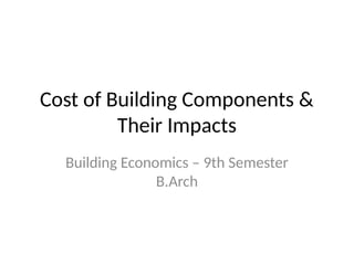 Building_Economics_Presentation.pptx1234561234561 | PPTX
