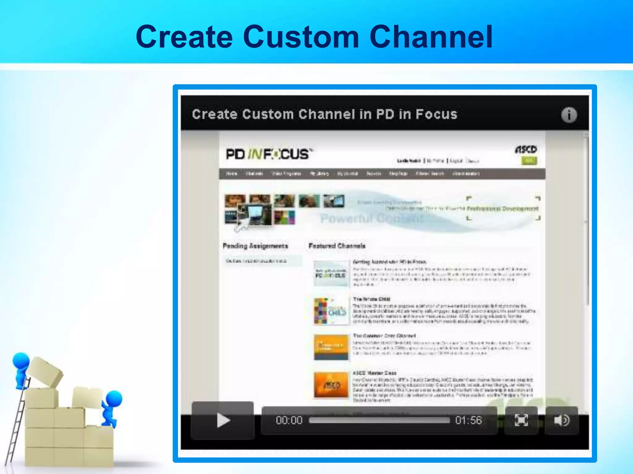 Create Custom Channel
 