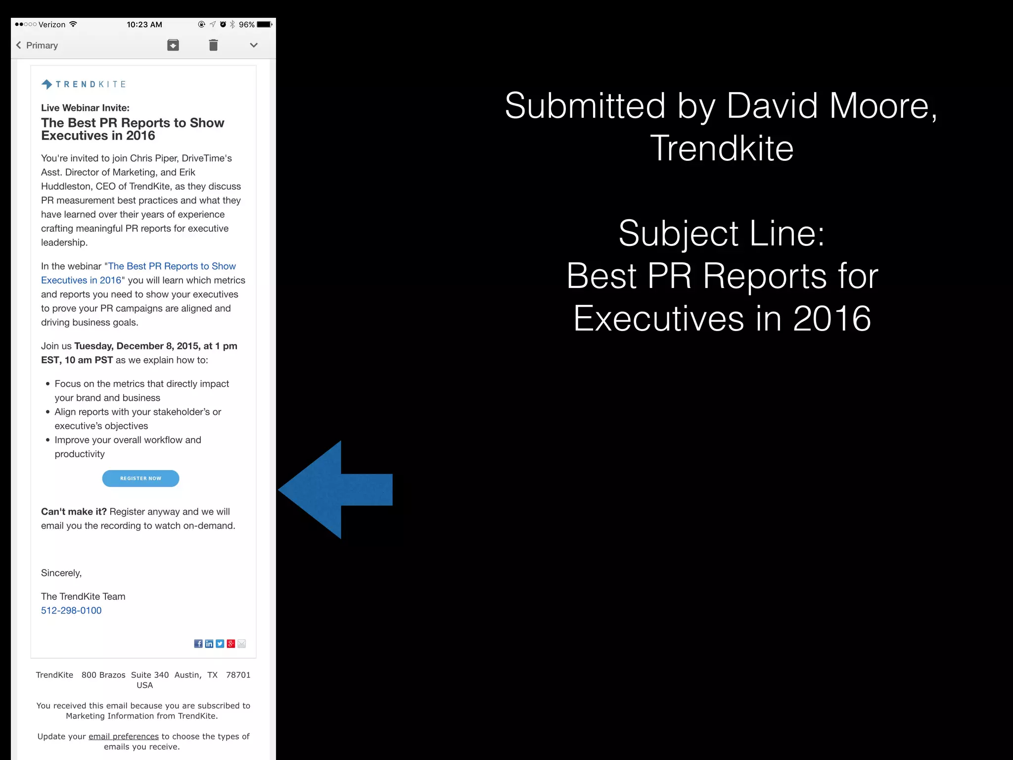 Submitted by David Moore,
Trendkite
Subject Line:
Best PR Reports for
Executives in 2016
 