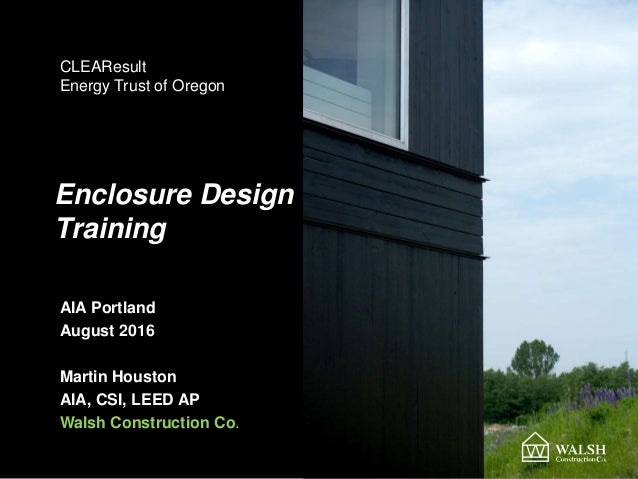 Building Enclosure Design Presentation 1 Building Enclosure Design Presentation 1