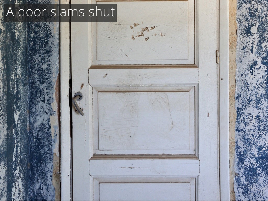 A door slams shut