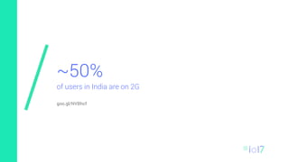  
~50%
of users in India are on 2G
goo.gl/NVBhcf
 