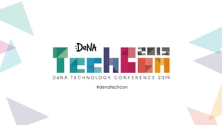 #denatechcon
#denatechcon
 