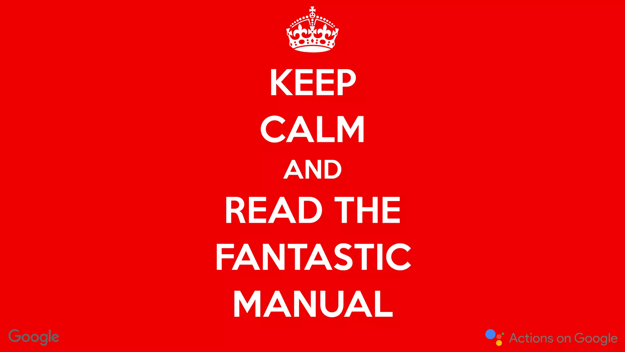^

KEEP

CALM

AND

READ THE

FANTASTIC

MANUAL

 