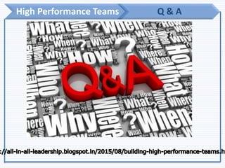 High Performance Teams Q & A
 