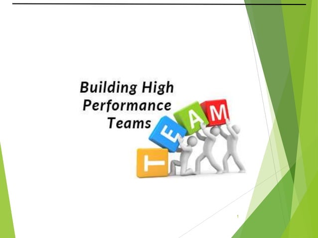 Building high performance teams | PPTX | Business Administration | Business
