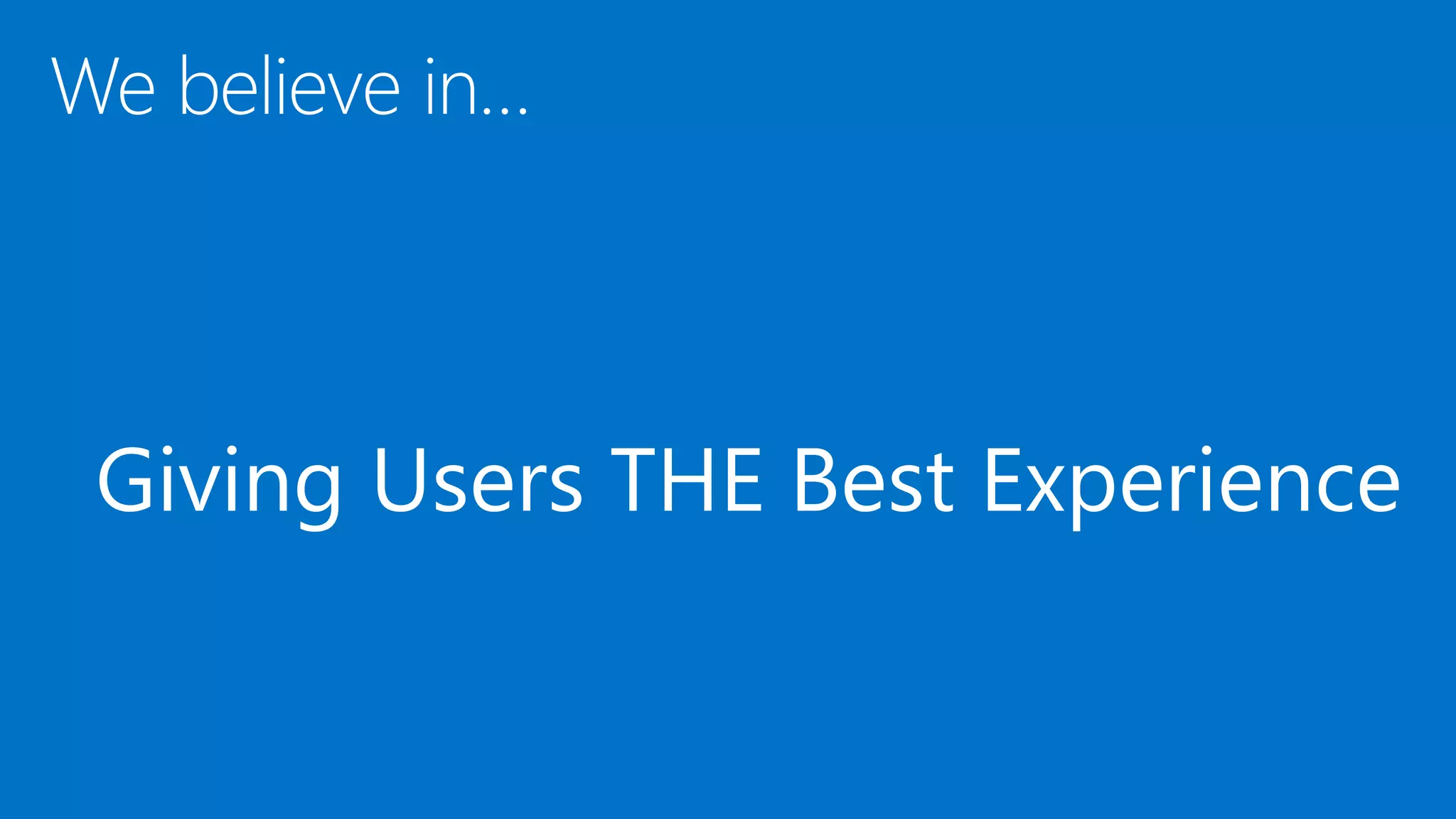 In building THE perfect web apps 
 