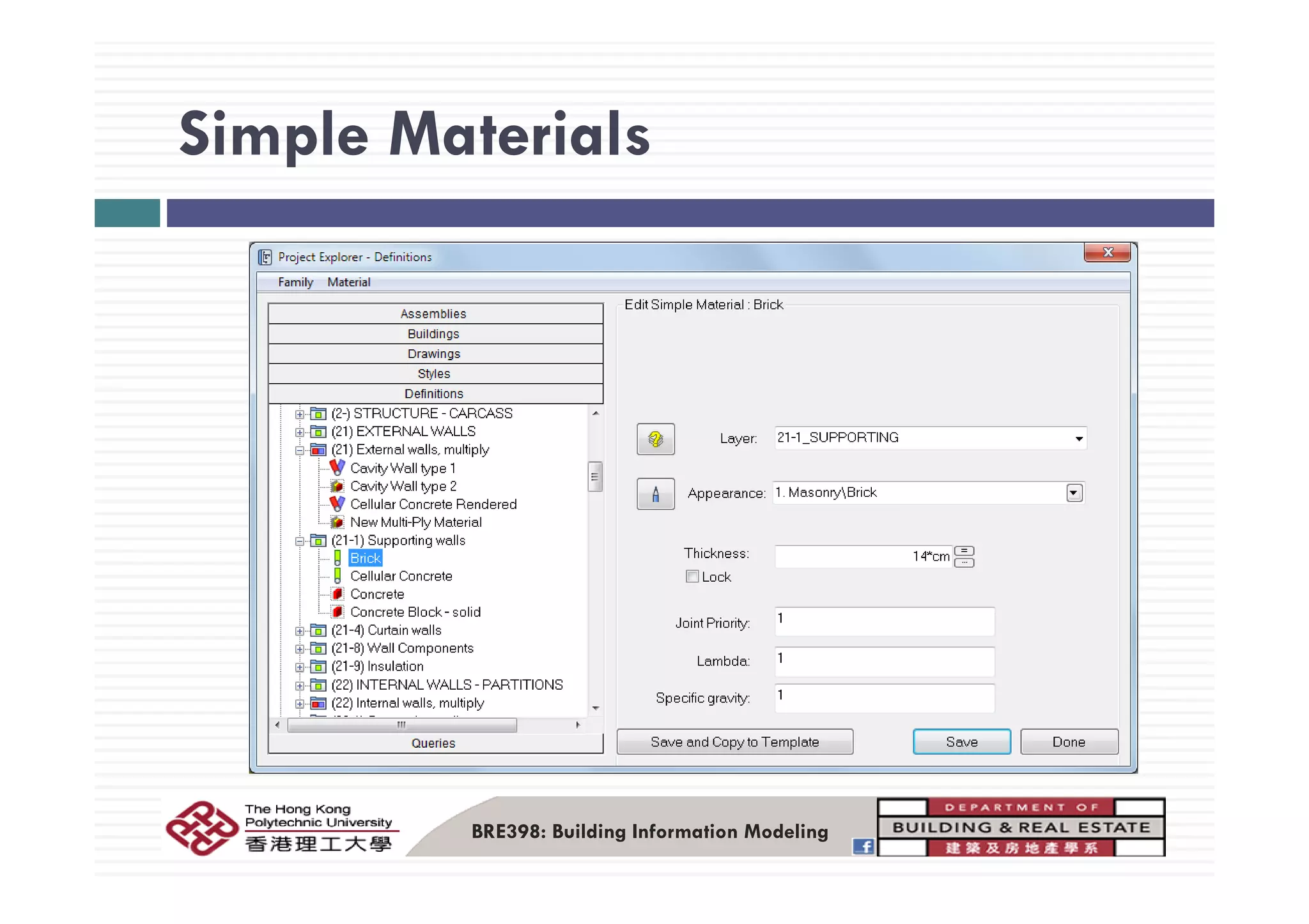 Simple MaterialsSimple Materials
BRE398: Building Information Modeling
 
