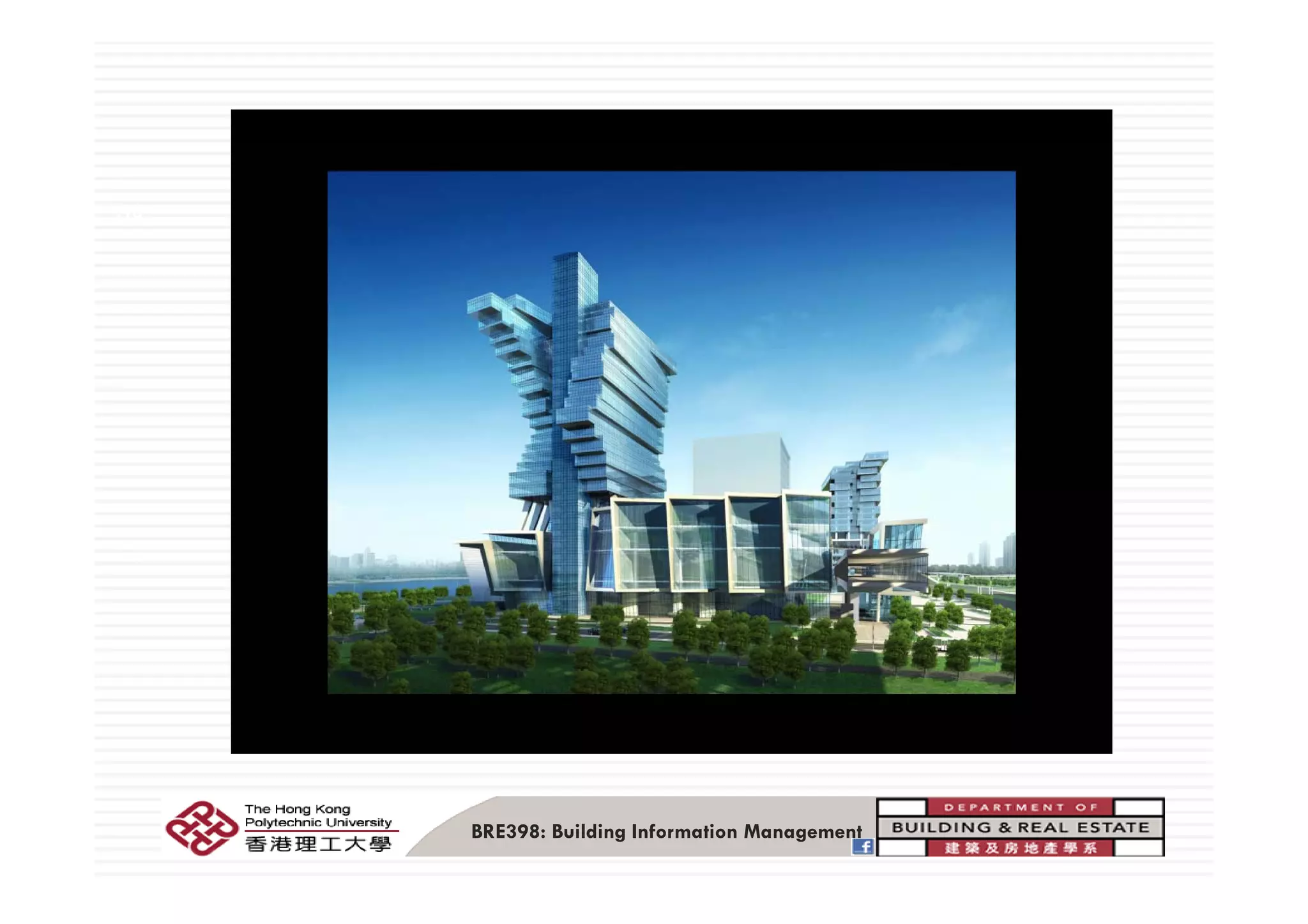 118
BRE398: Building Information Management
 