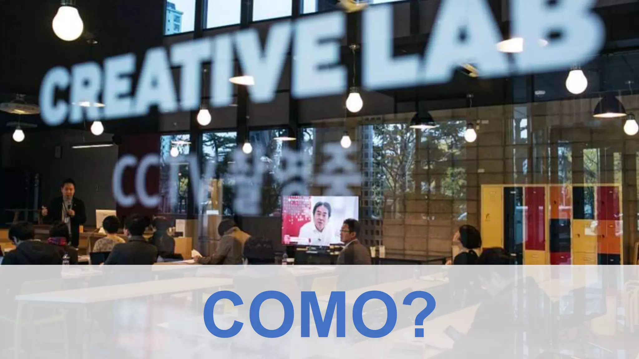 COMO?
 